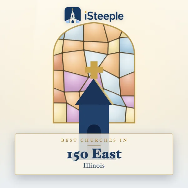 Best churches in 150 East, Illinois