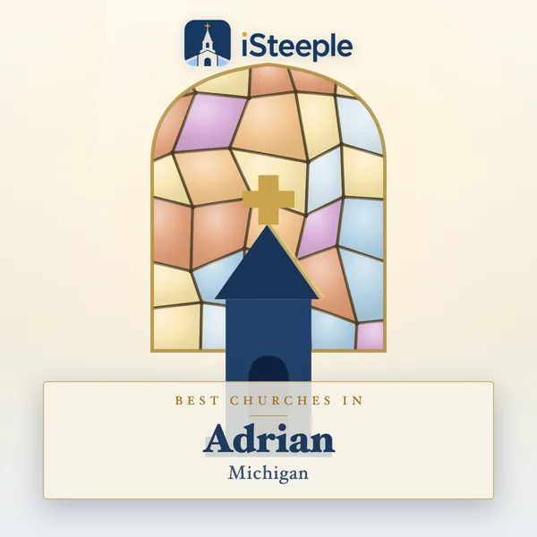 Best churches in Adrian, Michigan