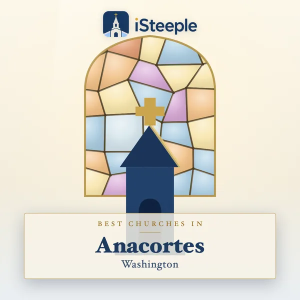 Best churches in Anacortes, Washington