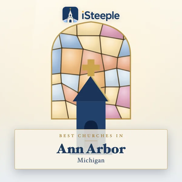Best churches in Ann Arbor, Michigan