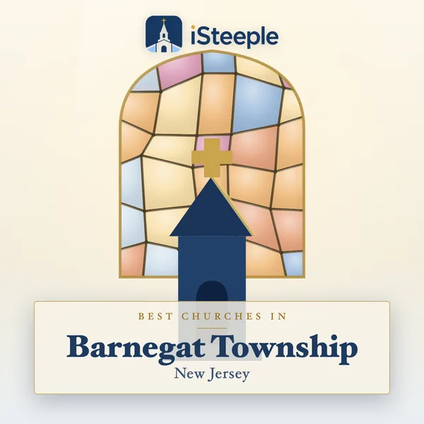 Best churches in Barnegat Township, New Jersey
