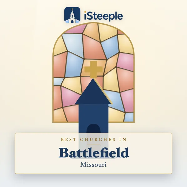 Best churches in Battlefield, Missouri