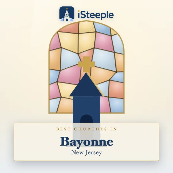 Best churches in Bayonne, New Jersey