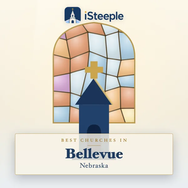 Best churches in Bellevue, Nebraska