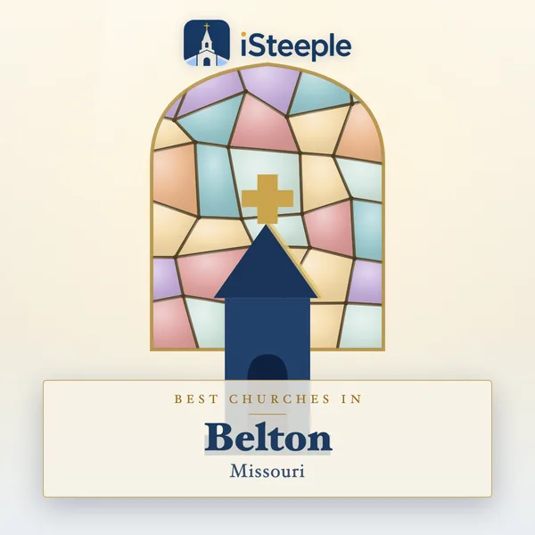 Best churches in Belton, Missouri