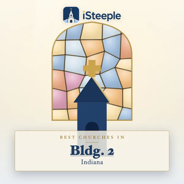 Best churches in Bldg. 2, Indiana