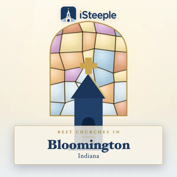 Best churches in Bloomington, Indiana