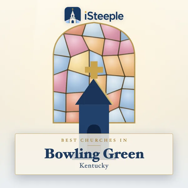 Best churches in Bowling Green, Kentucky