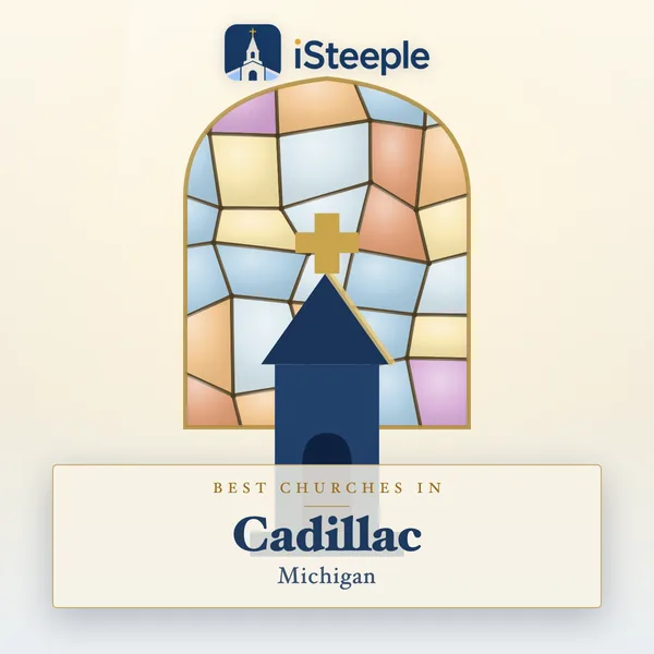 Best churches in Cadillac, Michigan