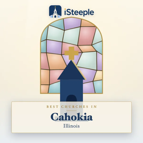 Best churches in Cahokia, Illinois