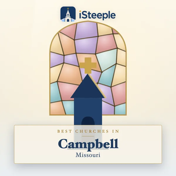 Best churches in Campbell, Missouri
