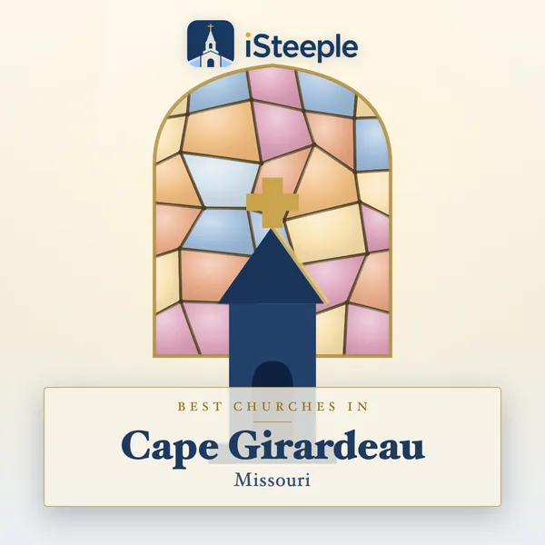 Best churches in Cape Girardeau, Missouri