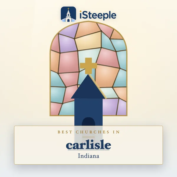 Best churches in carlisle, Indiana