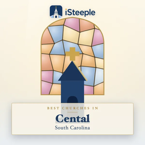 Best churches in Cental, South Carolina