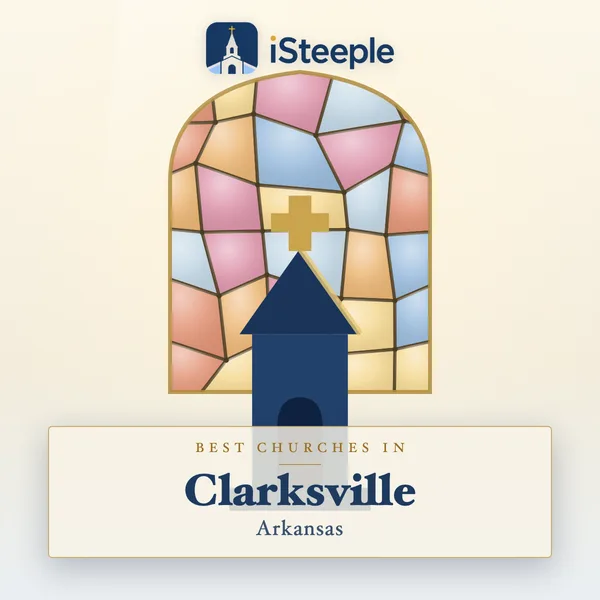 Best churches in Clarksville, Arkansas