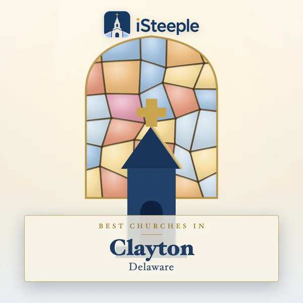 Best churches in Clayton, Delaware