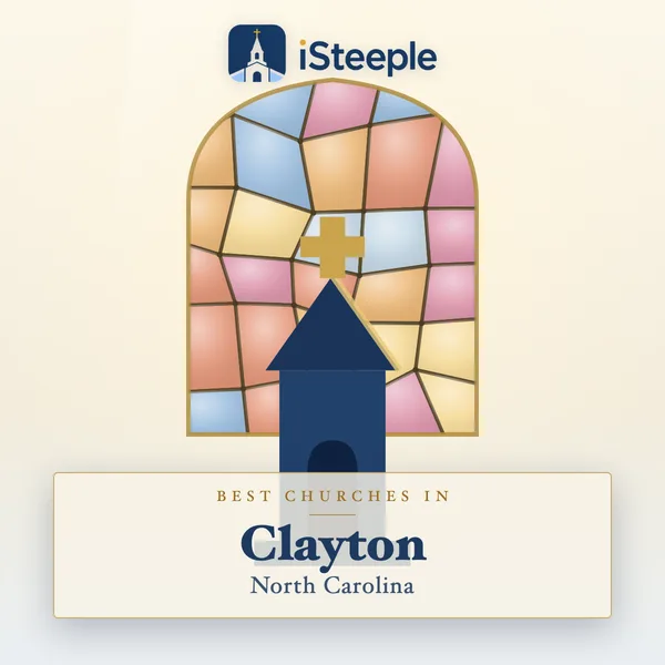 Best churches in Clayton, North Carolina