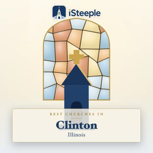 Best churches in Clinton, Illinois