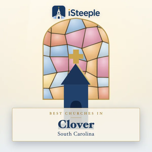 Best churches in Clover, South Carolina