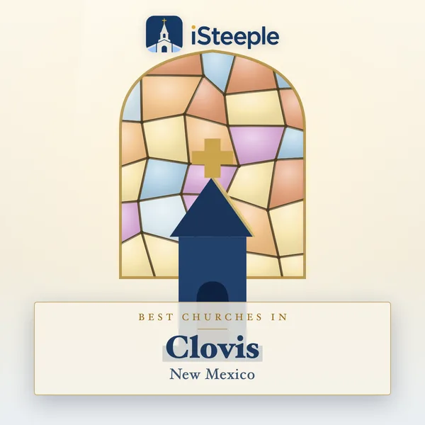 Best churches in Clovis, New Mexico