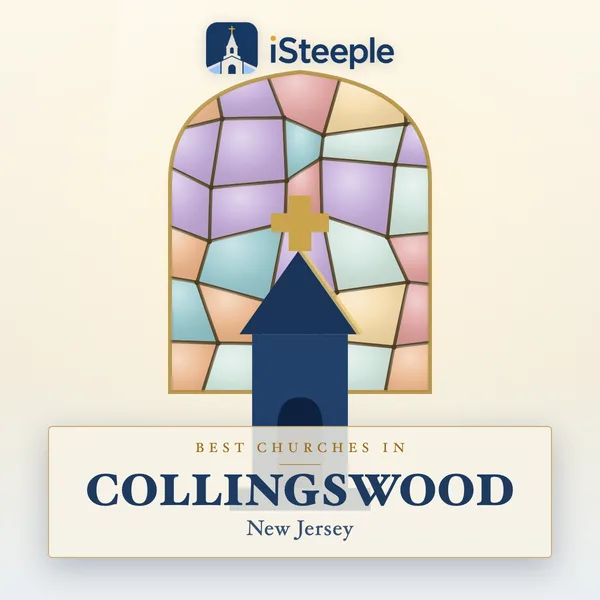 Best churches in COLLINGSWOOD, New Jersey