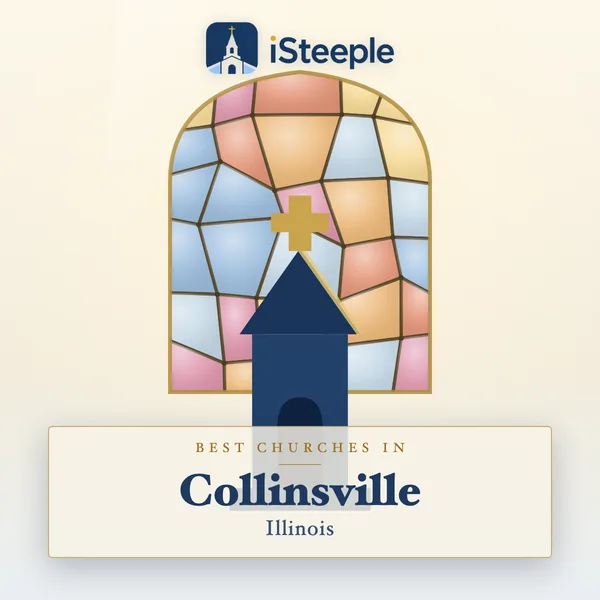 Best churches in Collinsville, Illinois
