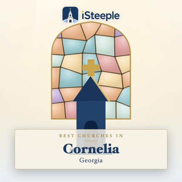 Best churches in Cornelia, Georgia