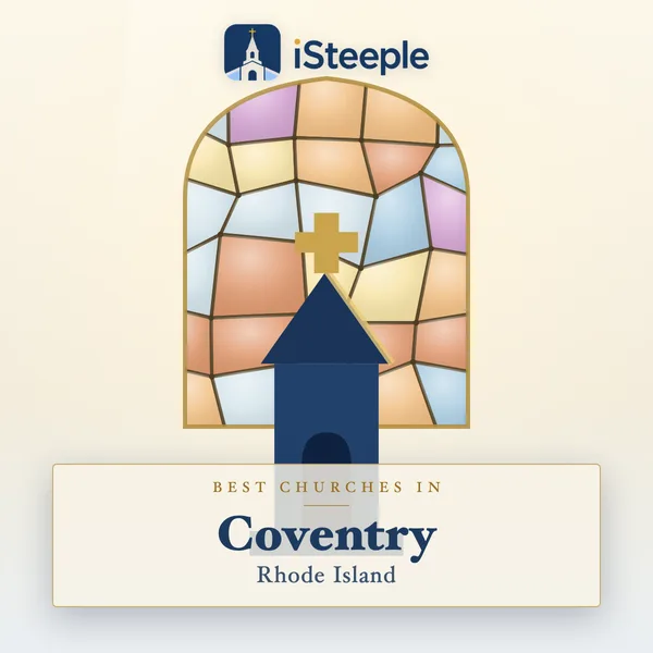 Best churches in Coventry, Rhode Island