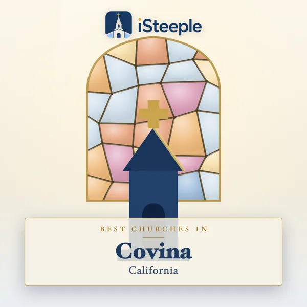 Best churches in Covina, California