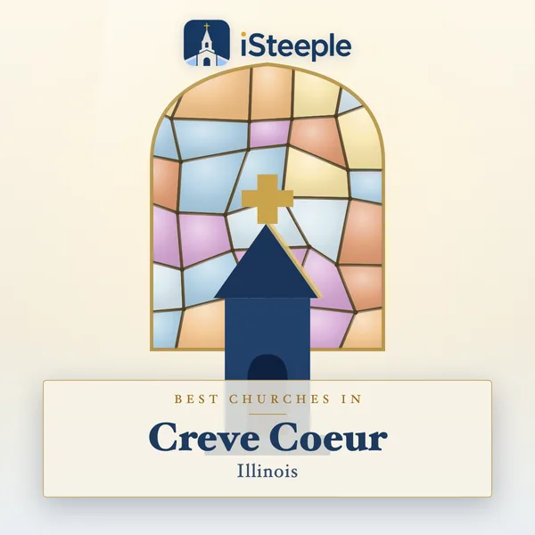 Best churches in Creve Coeur, Illinois