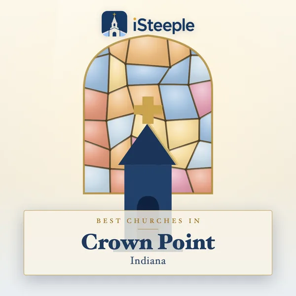 Best churches in Crown Point, Indiana