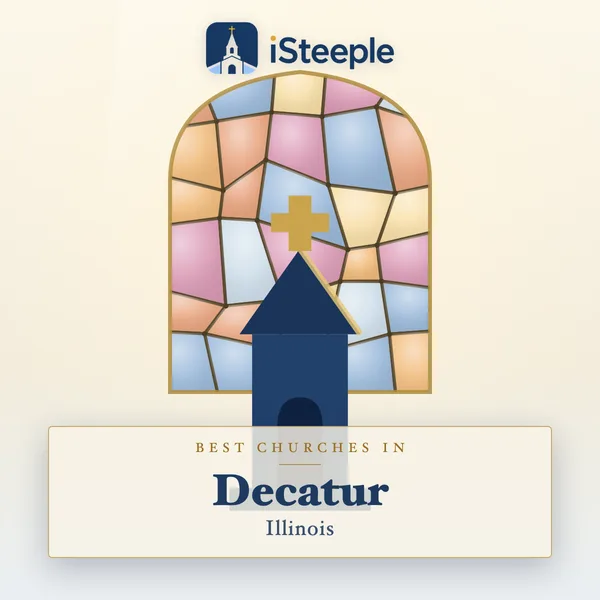 Best churches in Decatur, Illinois