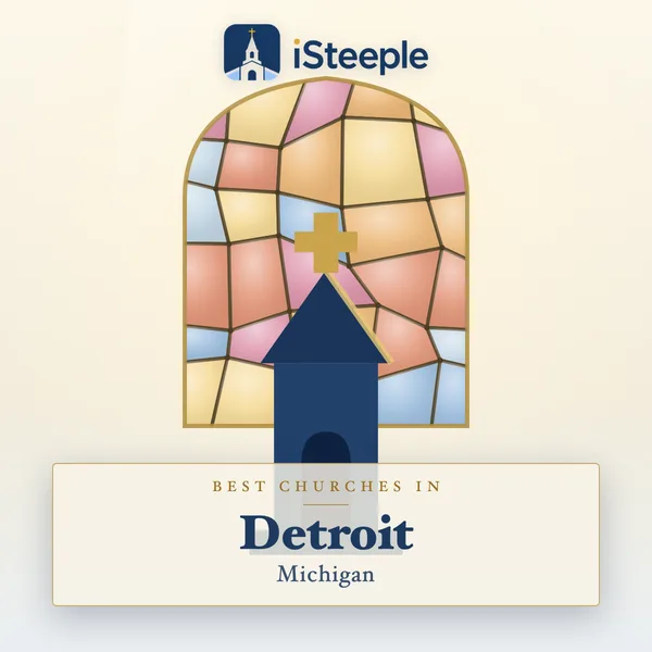 Best churches in Detroit, Michigan