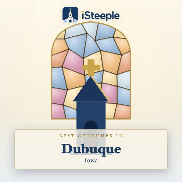 Best churches in Dubuque, Iowa