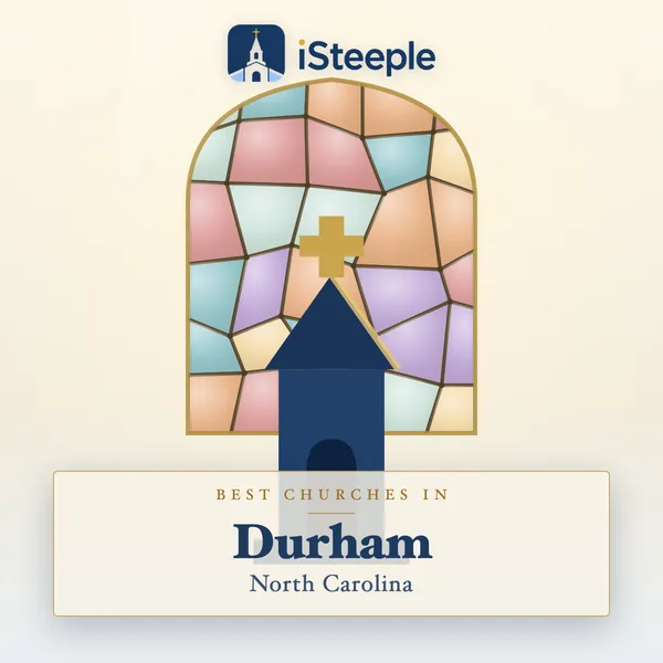 Best churches in Durham, North Carolina