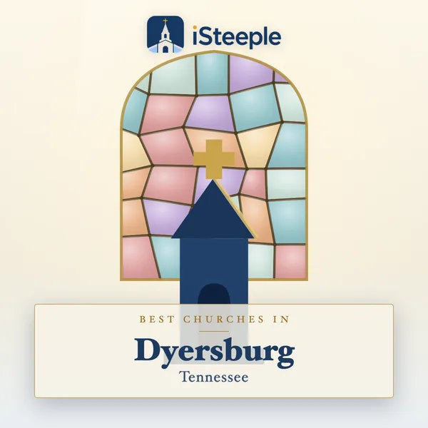 Best churches in Dyersburg, Tennessee