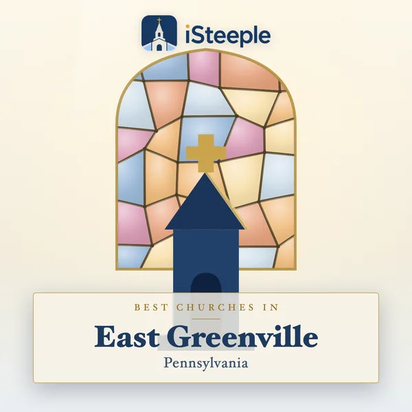 Best churches in East Greenville, Pennsylvania