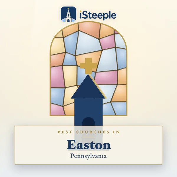 Best churches in Easton, Pennsylvania