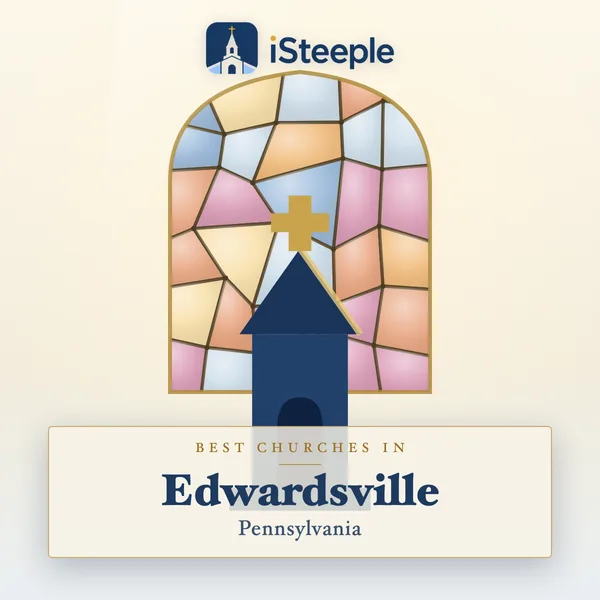 Best churches in Edwardsville, Pennsylvania