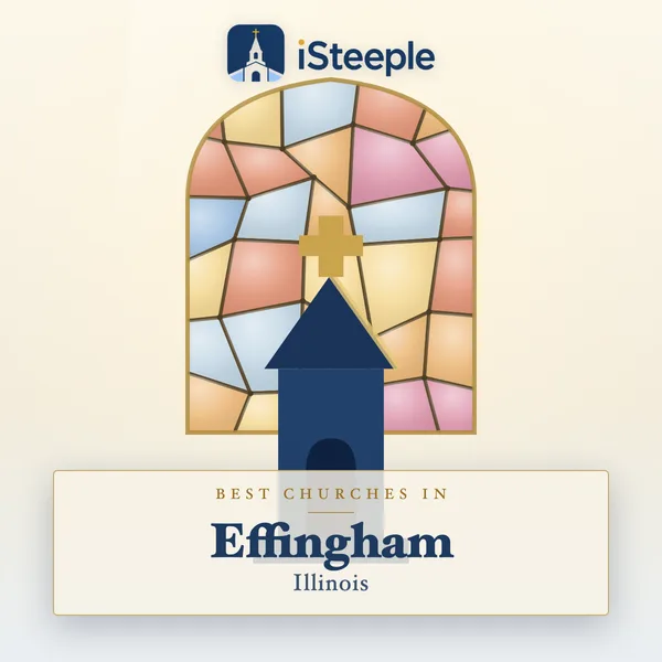 Best churches in Effingham, Illinois