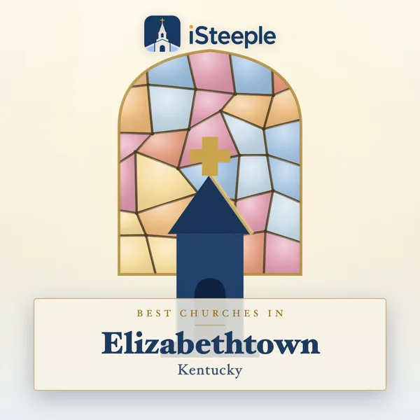 Best churches in Elizabethtown, Kentucky