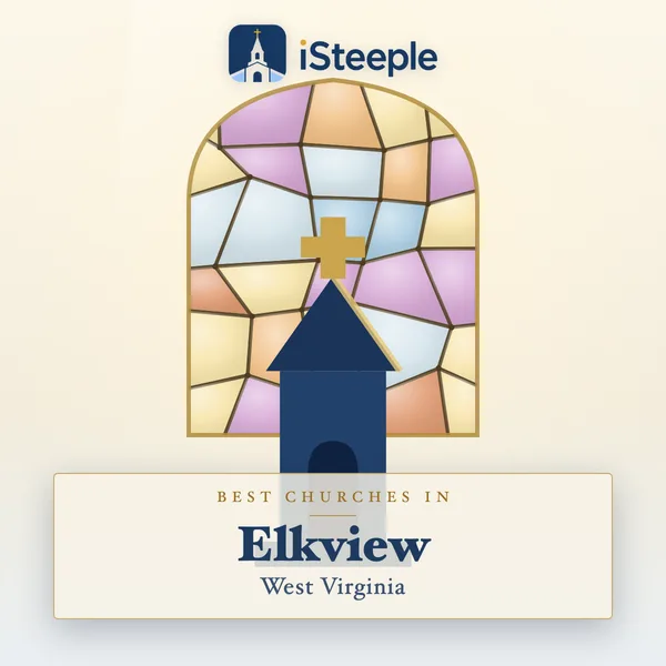 Best churches in Elkview, West Virginia