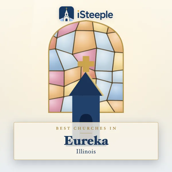 Best churches in Eureka, Illinois
