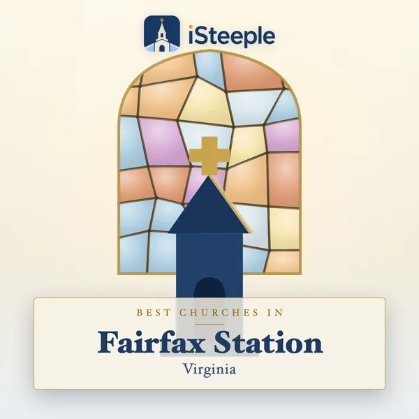 Best churches in Fairfax Station, Virginia