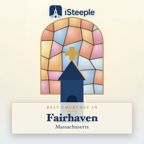 Best churches in Fairhaven, Massachusetts