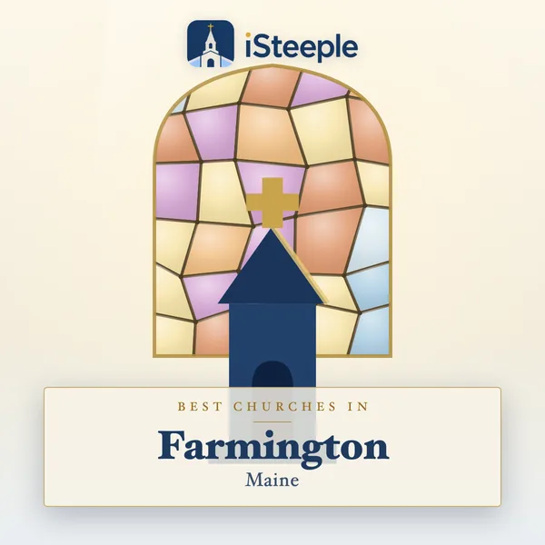Best churches in Farmington, Maine