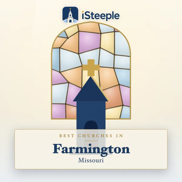 Best churches in Farmington, Missouri