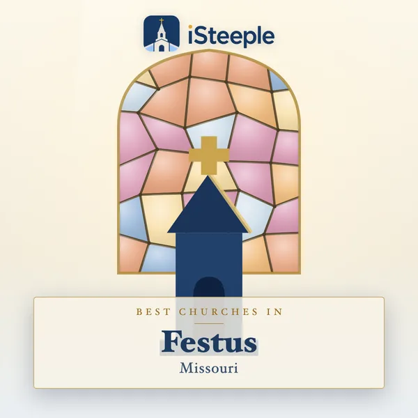 Best churches in Festus, Missouri