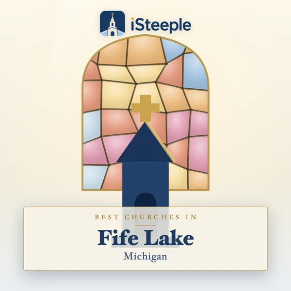 Best churches in Fife Lake, Michigan