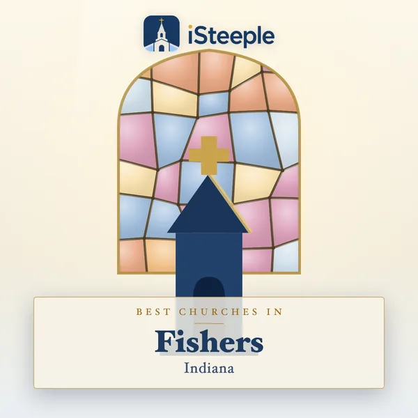 Best churches in Fishers, Indiana